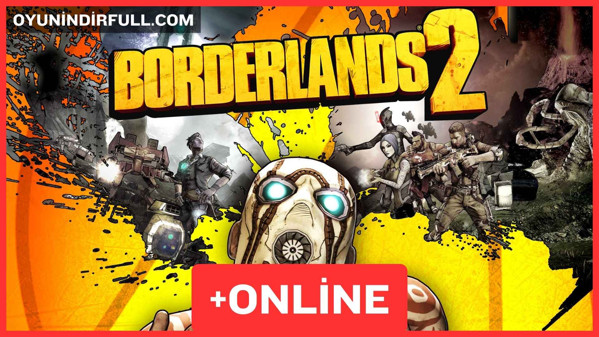 Borderlands 2 Full indir